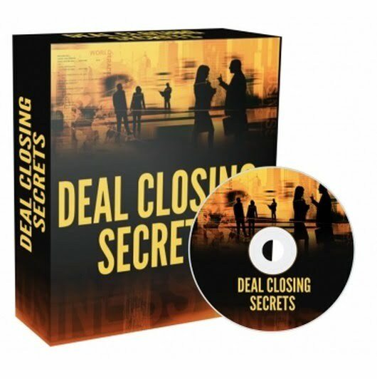Deal Closing Secrets – Video Course with Resell Rights Deal Closing Secrets – Video Course with Resell Rights